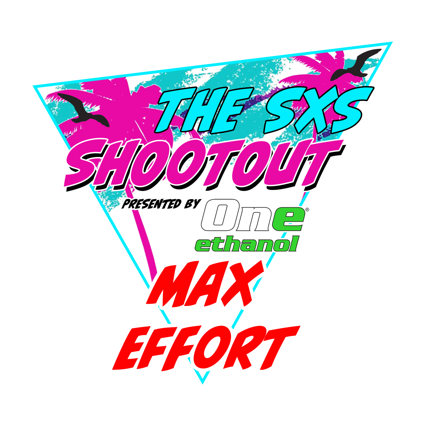 2023 SXS Shootout Max Effort Class Registration & Rules