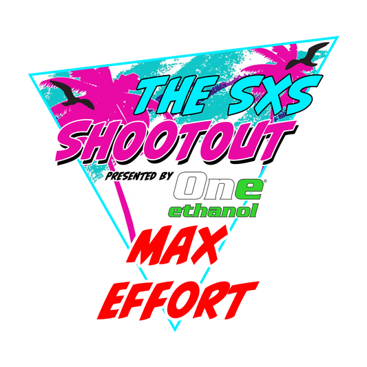 2023 SXS Shootout Max Effort Class Registration & Rules